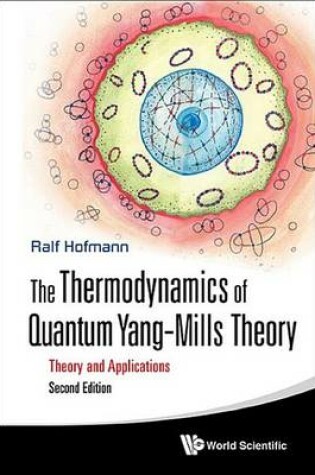 Cover of The Thermodynamics of Quantum Yang-Mills Theory