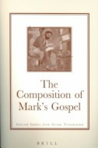 Cover of The Composition of Mark's Gospel