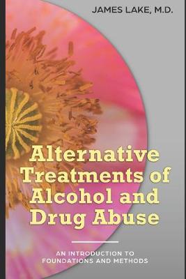 Cover of Alternative Treatments of Alcohol and Drug Abuse