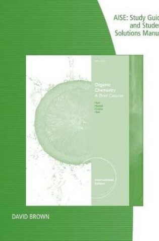 Cover of Study Guide and Solutions Manual, Intl. Edition for  Hart/Hadad/Craine/Hart's Organic Chemistry: A Brief Course, International Edition, 13th