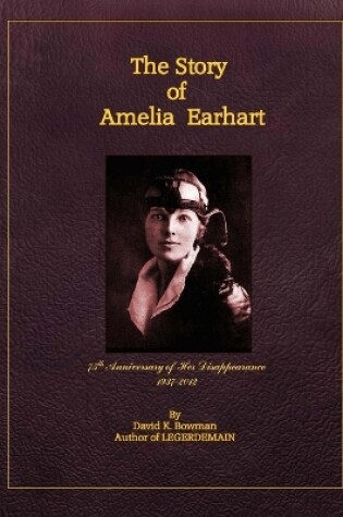 Cover of THE STORY OF AMELIA EARHART (Distribution Edition)