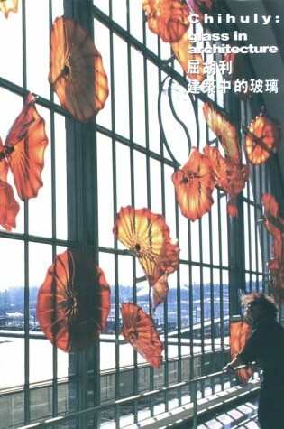 Cover of Chihuly Glass in Architecture