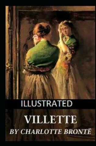 Cover of Villette Illustrated