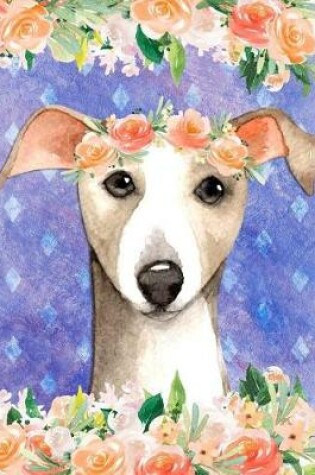 Cover of My Big Fat Journal Notebook For Dog Lovers Italian Greyhound In Flowers 1