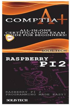 Book cover for Comptia A+ & Raspberry Pi 2