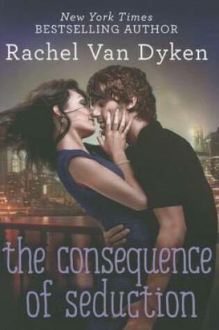Cover of The Consequence of Seduction