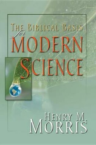 Cover of The Biblical Basis for Modern Science