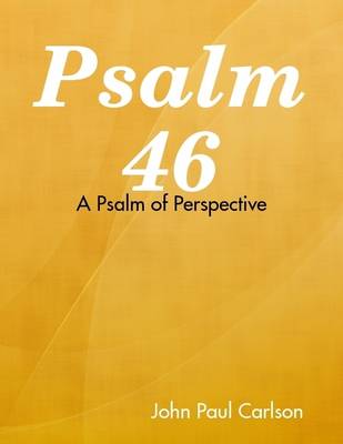 Book cover for Psalm 46: A Psalm of Perspective