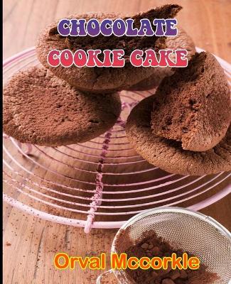 Book cover for Chocolate Cookie Cake