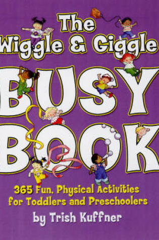 Cover of The Wiggle & Giggle Busy Book