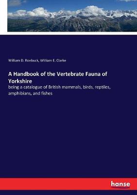 Book cover for A Handbook of the Vertebrate Fauna of Yorkshire