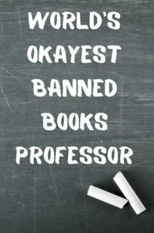 Cover of World's Okayest Banned Books Professor