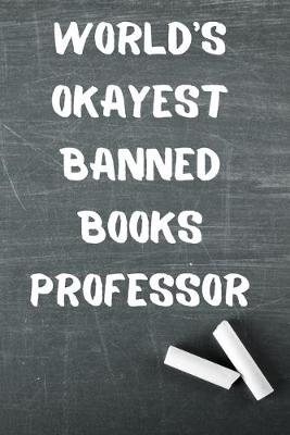 Book cover for World's Okayest Banned Books Professor