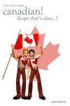 Book cover for Canadian! (Hope that's okay...)