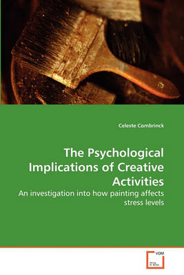 Cover of The Psychological Implications of Creative Activities