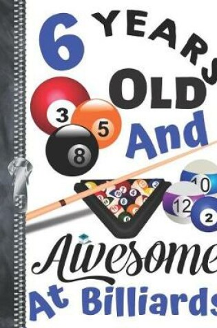 Cover of 6 Years Old And Awesome At Billiards