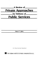 Book cover for Review of Private Approaches for Delivery of Public Services