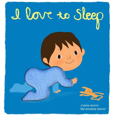 Book cover for I Love to Sleep: Touch-and-Feel Books