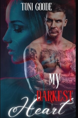 Cover of My Darkest Heart