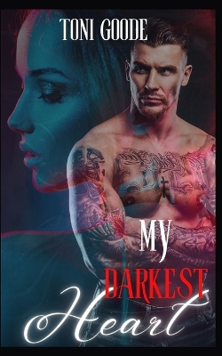 Book cover for My Darkest Heart