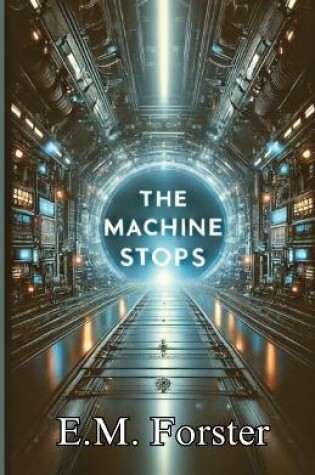 Cover of The Machine Stops(Illustrated)