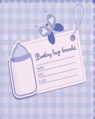 Cover of Baby Log Book