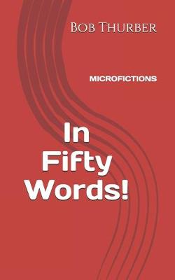 Book cover for In Fifty Words!