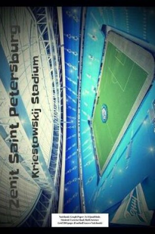 Cover of Zenit Saint Petersburg Kriestowskij Stadium Notebook