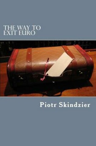 Cover of The way to exit Euro