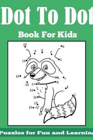 Cover of Dot-to-Dot Book for Kids