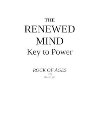 Cover of The Renewed Mind - Key to Power