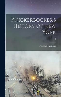 Book cover for Knickerbocker's History of New York; 1