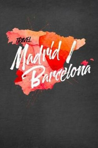 Cover of Travel Madrid Barcelona