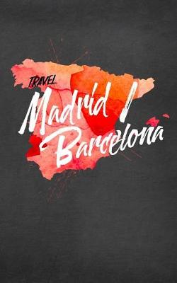 Book cover for Travel Madrid Barcelona