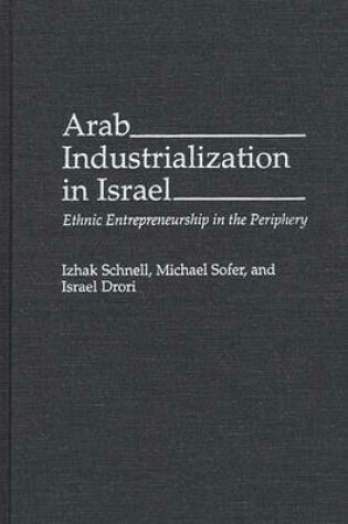 Cover of Arab Industrialization in Israel