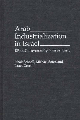 Book cover for Arab Industrialization in Israel