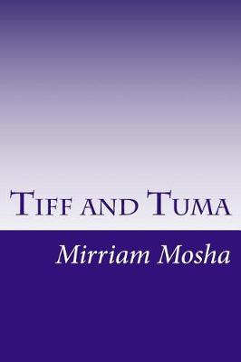 Book cover for Tiff and Tuma