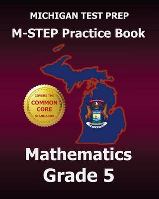 Book cover for Michigan Test Prep M-Step Practice Book Mathematics Grade 5