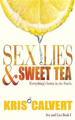 Book cover for Sex, Lies & Sweet Tea