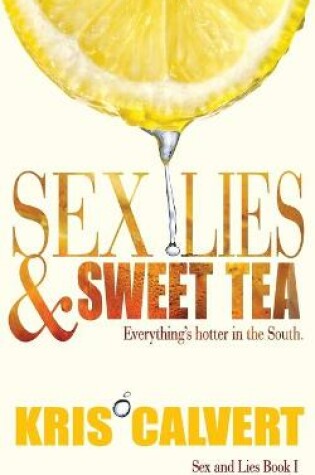 Cover of Sex, Lies & Sweet Tea