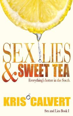 Cover of Sex, Lies & Sweet Tea