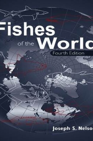 Cover of Fishes of the World: Fourth Edition