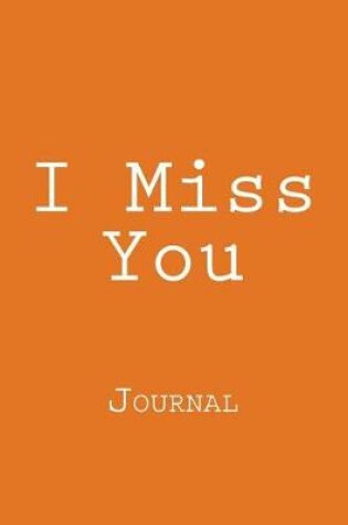 Cover of I Miss You