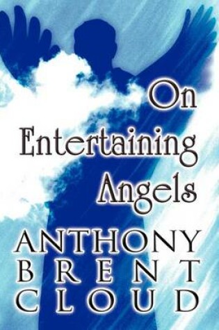Cover of On Entertaining Angels