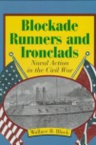 Cover of Blockade Runners and Ironclads