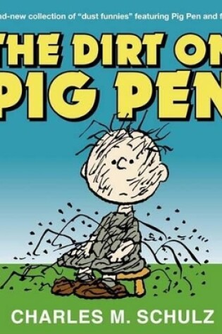 Cover of The Dirt on Pigpen