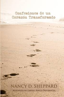 Book cover for Confesiones de Un Corazon Transformado