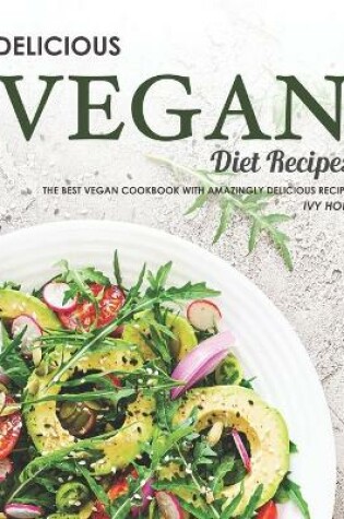 Cover of Delicious Vegan Diet Recipes