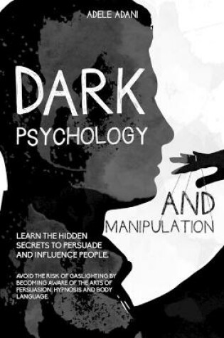 Cover of Dark Psychology and Manipulation