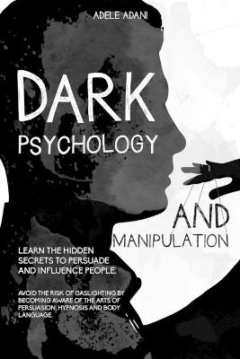 Book cover for Dark Psychology and Manipulation